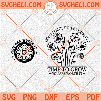 Give Yourself Time Svg Self Love Svg Inspirational Svg Kindness Svg Png Dxf Eps Pocket Design Files