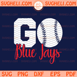 Go Blue Jays Svg Blue Jays Baseball Svg Mascot Baseball Svg