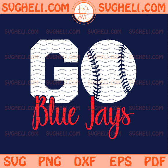 Go Blue Jays Svg Blue Jays Baseball Svg Mascot Baseball Svg
