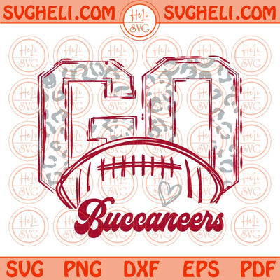 Go Buccaneers Svg Go Leopard Buccaneers Football Svg Go Football Buccaneers Svg Png Sublimation Dxf Eps Files