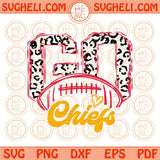 Go Chiefs Svg Go Leopard Chiefs Football Svg Go Football Chiefs Svg Png Dxf Eps Files