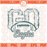 Go Eagles Svg Go Leopard Eagles Football Svg Go Football Eagles Svg Png Dxf Eps Files