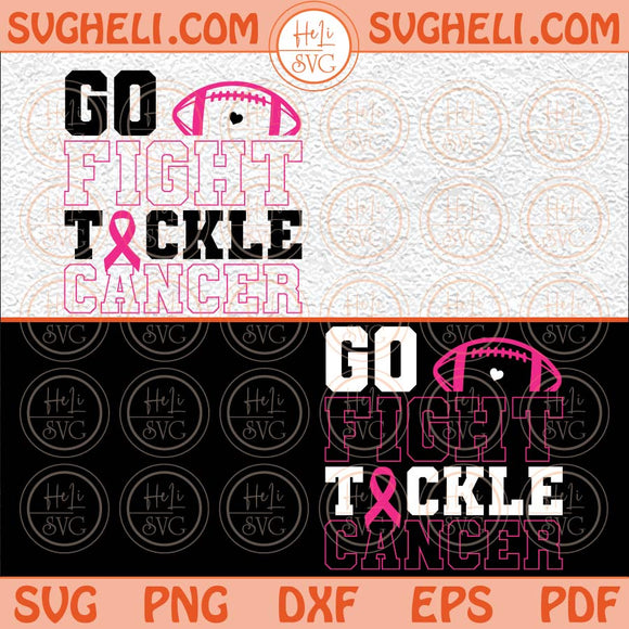 Go Fight Tackle Cancer Football Svg Fight Cancer Pink Ribbon Svg Png Dxf Eps Files