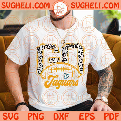 Go Jaguars Svg Go Leopard Jaguars Football Svg Go Football Jaguars Svg Png Dxf Eps Files