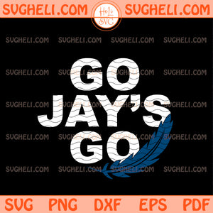 Go Jays Go Svg Toronto Baseball Fan Svg Blue Jays Svg