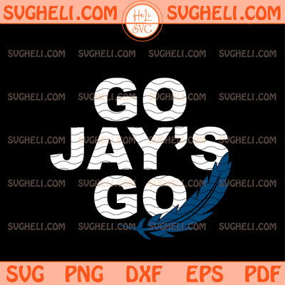 Go Jays Go Svg Toronto Baseball Fan Svg Blue Jays Svg
