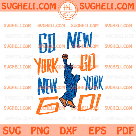 Go New York Go Basketball Svg NY Knicks Basketball Svg