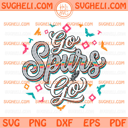 Go Spurs Go Basketball Fan Svg San Antonio Spurs Playoff Svg
