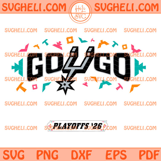 Go Spurs Go Playoffs San Antonio Spurs Basketball 2026 Svg