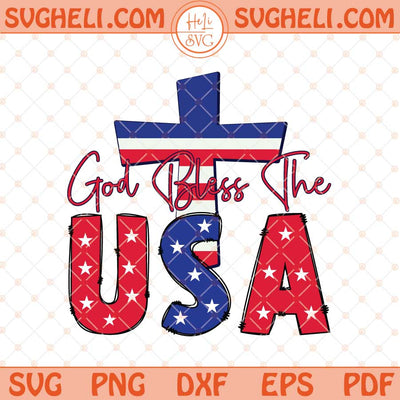 God Bless The USA Svg American Flag Svg Blessed America Svg Png Dxf Eps Files