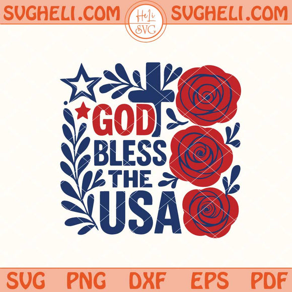God Bless The USA Svg Retro 4th Of July Svg American Svg Png Dxf Eps Files
