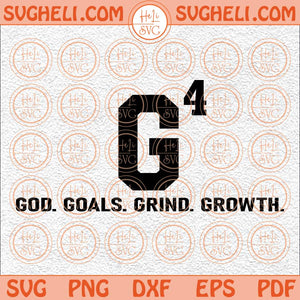 God Goals Grind Growth Svg Small Business Svg Christian Svg Png Dxf Eps Files