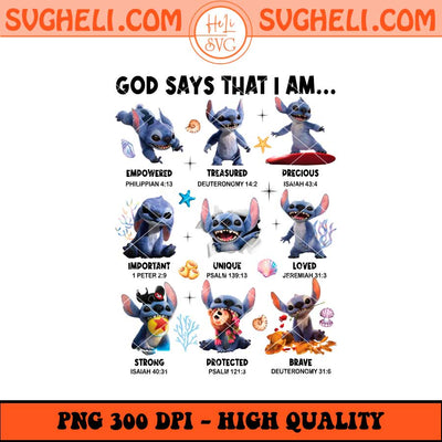 God Says That I Am Stitch Movie 2025 Live Action Png Sublimation Files