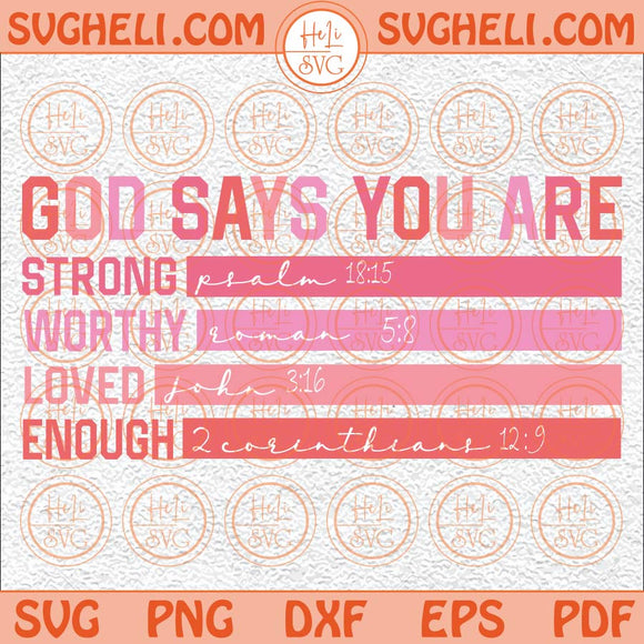 God Says You Are Valentine Svg Jesus Valentine Svg Christian Svg Png Dxf Eps Files