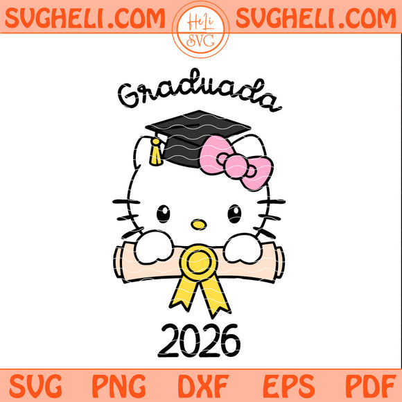 Graduada Hello Kitty 2026 Svg Hello Kitty Graduation Svg Png Dxf Eps Pdf Files