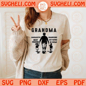 Grandma Granddaughters Best Friend Grandsons Partner In Crime Svg Png Sublimation Dxf Eps Files