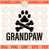 Grandpaw Svg Funny Grandpa Dog SvgaGrandpaw Svg Funny Grandpa Dog Svg Dog Grandfather Svg Paw Svg Png Dxf Eps Files