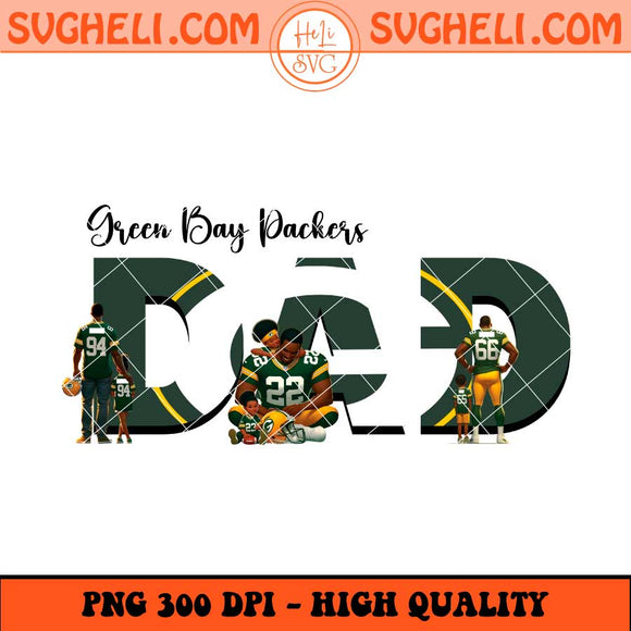 Green Bay Packers Dad Png Father's Day Football Png Sublimation Files