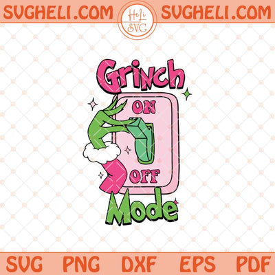 Grichy Hand Svg Grinchy Mode On Svg Movie Christmas Svg Png Dxf Eps Files