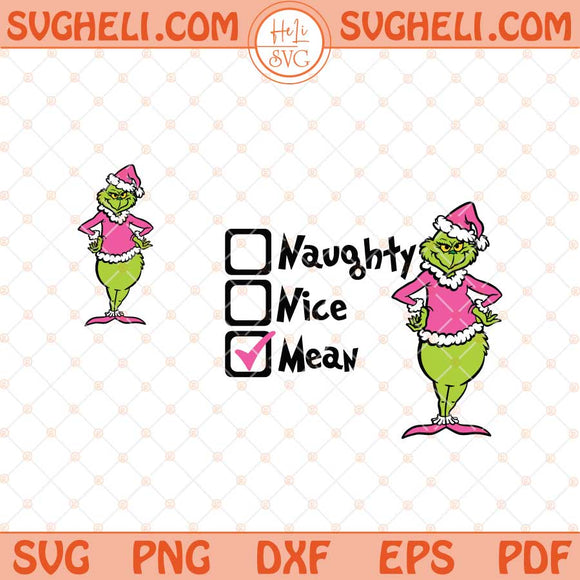 Grinch Naughty Nice Mean Svg Grinch Christmas Svg Grinc Svg Png Dxf Eps Pocket Design Files