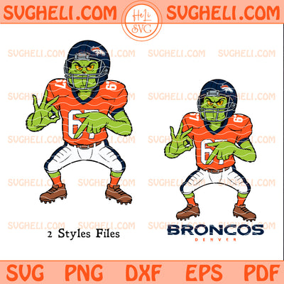 Grinch Six Seven Denver Broncos Football Christmas Svg