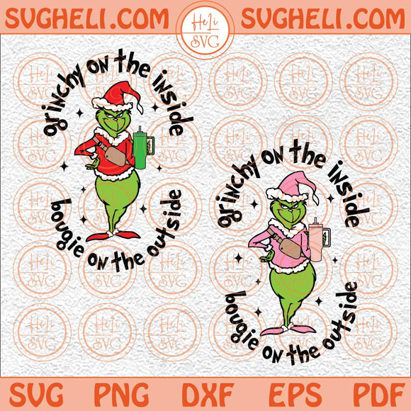 Grinchy On The Inside Bougie On The Inside SVG, Pink Grinch