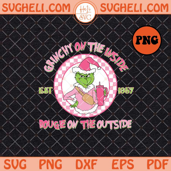 Grinchy On The Inside Png Bougie Grinch Png Pink Grinch Png Sublimation Files