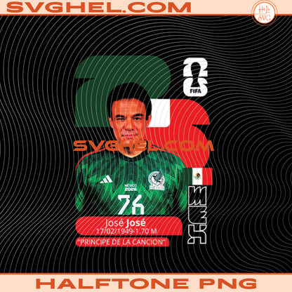 Halftone World Cup Designs Png Bundle featuring Mexican soccer player José José in FIFA-themed artwork.
