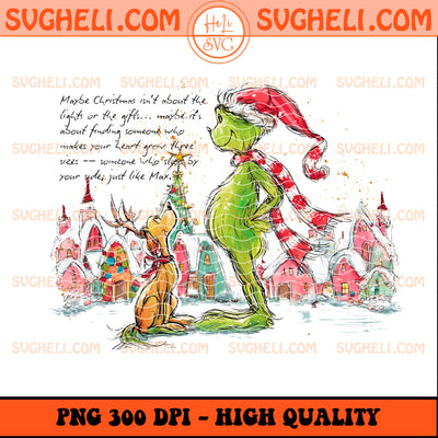Hand Drawn Maybe Christmas Png Grinchmas Christmas Png