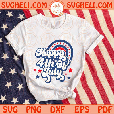 Happy 4th Of July Svg Independence Day Svg Patriotic Svg America Svg Png Dxf Eps Files