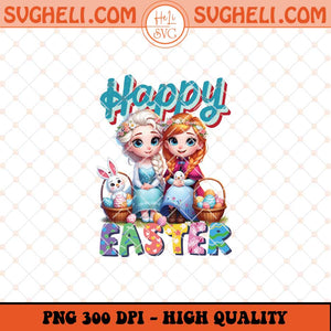 Happy Easter Anna And Elsa Png Anna Elsa Easter Bunny Png Sublimation Files