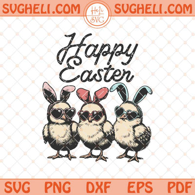 Happy Easter Chick Svg Easter Chicken Retro Svg Kids Svg Dxf Eps Files
