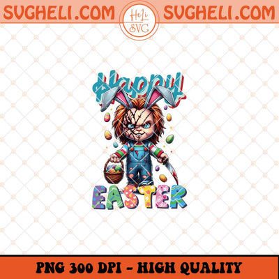 Happy Easter Chucky Png Chucky Easter Bunny Png Easter Png Sublimation Files