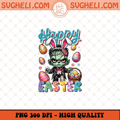 Happy Easter Frankenstein Png Frankenstein Easter Bunny Png Sublimation Files
