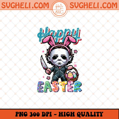 Happy Easter Michael Myers Png Michael Easter Bunny Png Sublimation Files