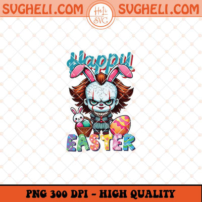 Happy Easter Pennywise Png Pennywise Easter Bunny Png Sublimation Files
