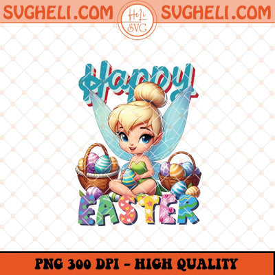 Happy Easter Tinkerbell Png Tinkerbell Easter Bunny Png Sublimation Files