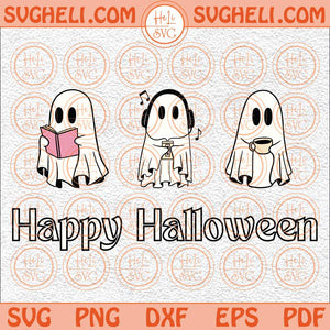 Happy Halloween Svg Cute Halloween Svg Ghost Vibes Svg Boo Svg Png Dxf Eps