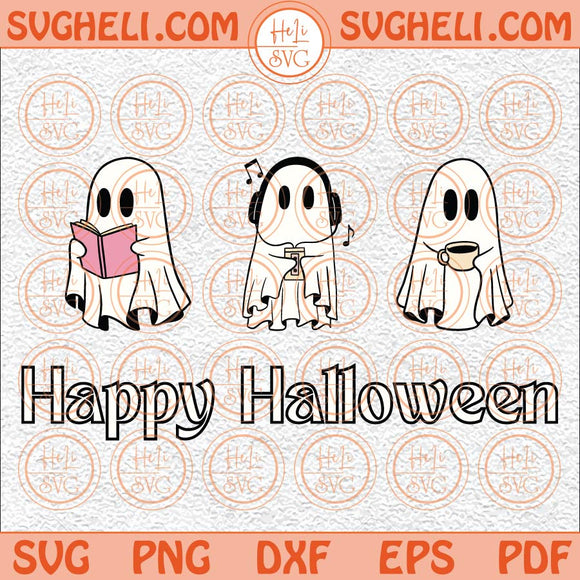 Happy Halloween Svg Cute Halloween Svg Ghost Vibes Svg Boo Svg Png Dxf Eps