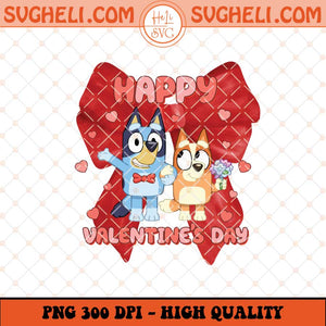 Happy Valentine's day Bluey Png Bluey Coquette Bows Png Sublimation Files