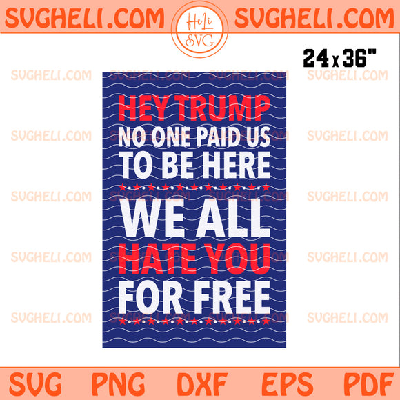 Hate You For Free Protest Sign For March Svg No Kings Svg