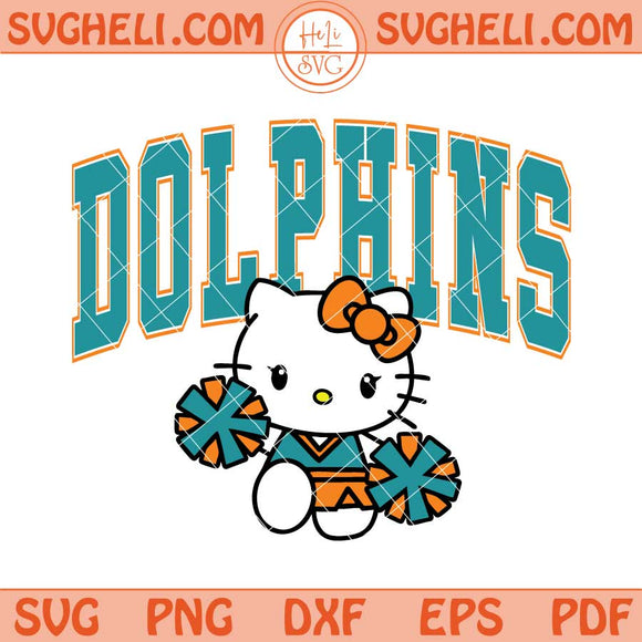 Hello Kitty Cheerleader Miami Dolphins Svg Football Svg Png Dxf Eps Files