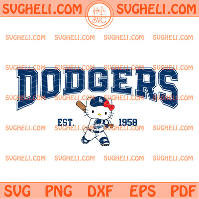 Hello Kitty Dodgers Since 1958 Svg Los Angeles Dodgers Svg
