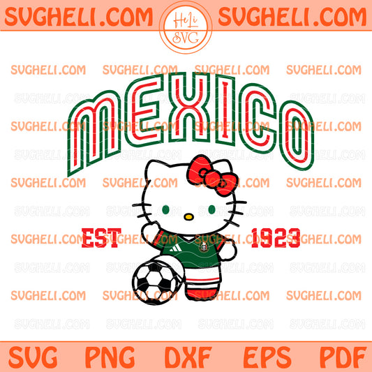 Hello Kitty Mexico Soccer Est 1923 Svg Mexico Soccer Svg