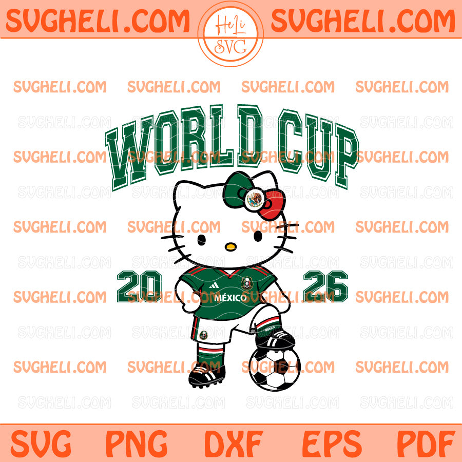 Hello Kitty Mexico World Cup 2026 Svg Sanrio World Cup Svg