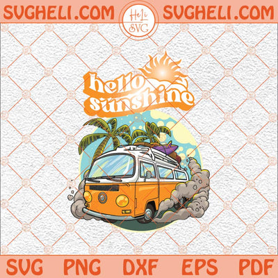 Hello Sunshine Cute Svg Summer Svg Hello Summer Svg Beach Svg Png Dxf Eps Files