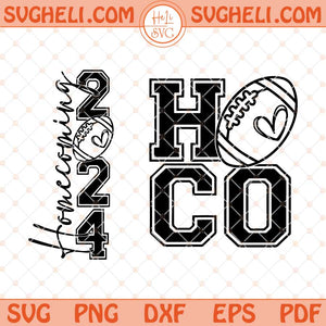 Hoco 2024 Svg Homecoming 2024 Svg Homecoming Svg Png Dxf Eps Pocket Design Files