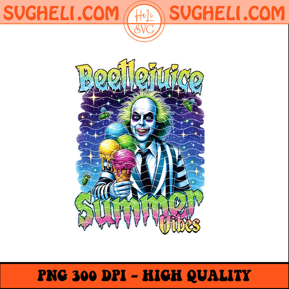 Horror Beeltejuice Summer Vibes Png Halloween Png Sublimation Design