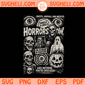Horror Show Svg Vintage Halloween Svg Horror Svg