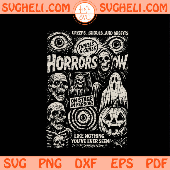 Horror Show Svg Vintage Halloween Svg Horror Svg